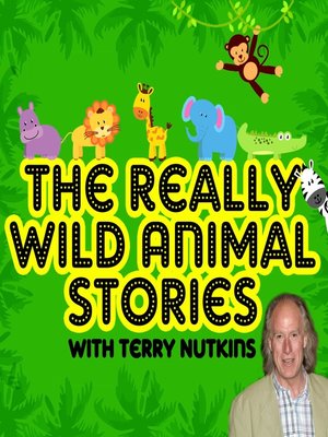 cover image of The Really Wild Animal Stories